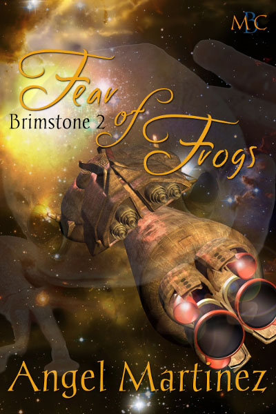 Fear of Frogs - Angel Martinez - Brimstone