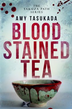 Blood Stained Tea - Amy Tasukada - Yazuka Path