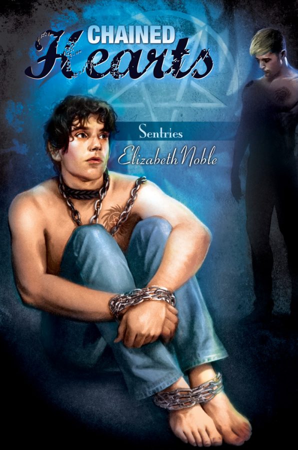 Chained Hearts - Elizabeth Noble - Sentries