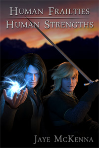 Human Frailties Human Strengths - Jaye McKenna