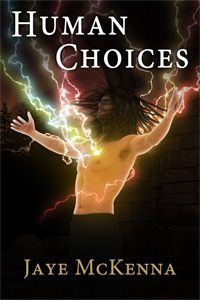 Human Choices - Jaye McKenna