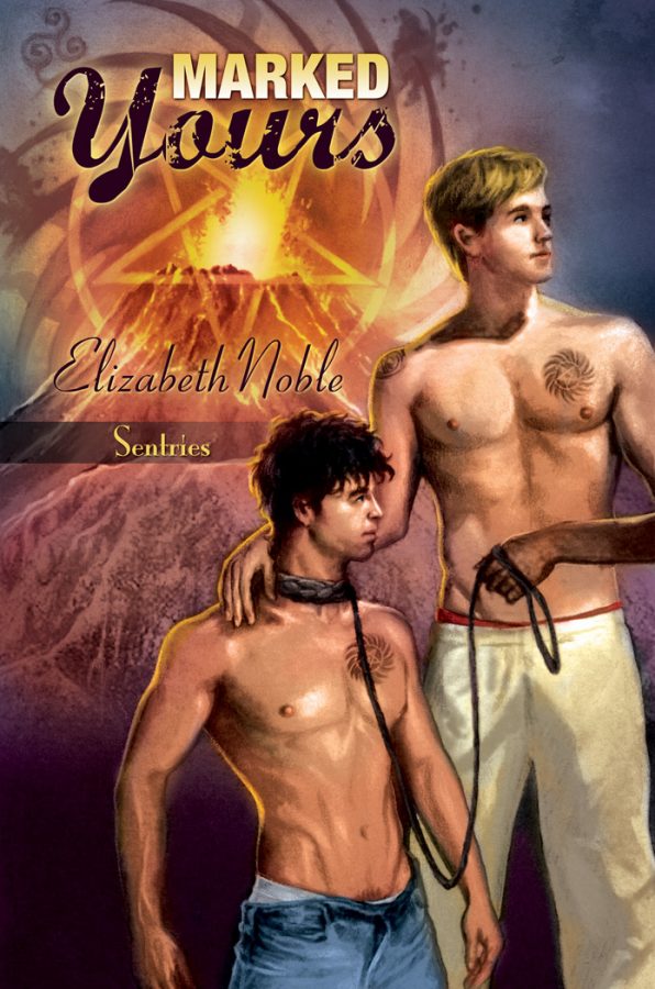Marked Yours - Elizabeth Noble - Sentries
