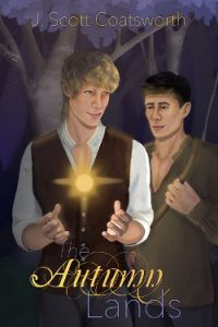 The Autumn Lands - J. Scott Coatsworth