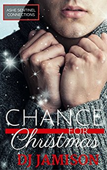 Chance for Christmas - D.J. Jamison - Ashe Sentinel Collections