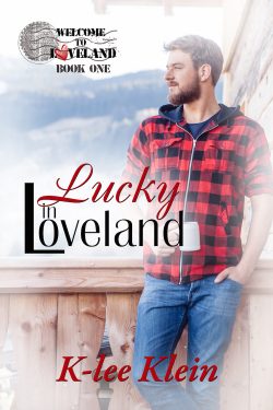 Lucky in Loveland - K-Lee Klein - Welcome to Loveland