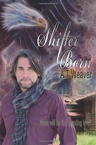 Shifter Born - A.T. Weaver