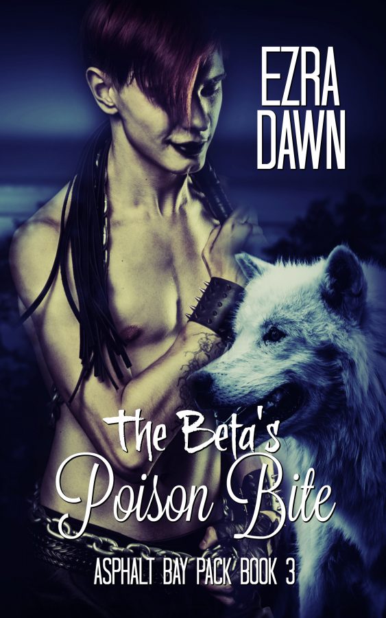 The Beta's Poison Bite - Ezra Dawn - Asphalt Bay Pack