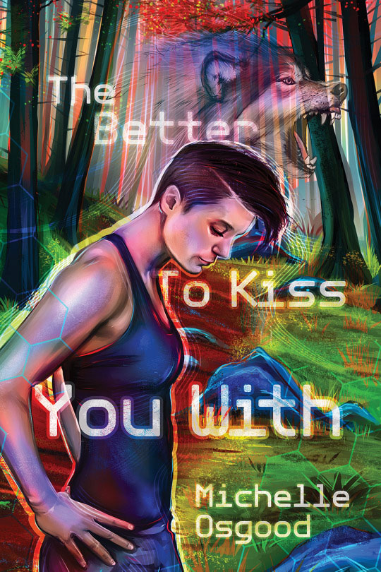 The Better to Kiss You With - Michelle Osgood