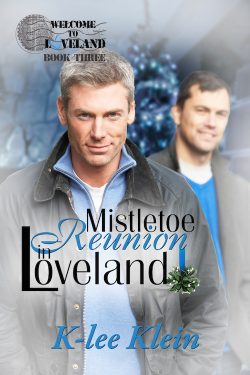 Mistletoe Reunion in Loveland - K-Lee Klein - Welcome to Loveland