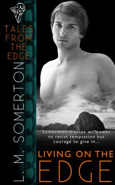 Living on the Edge - L.M. Somerton - Tales From the Edge