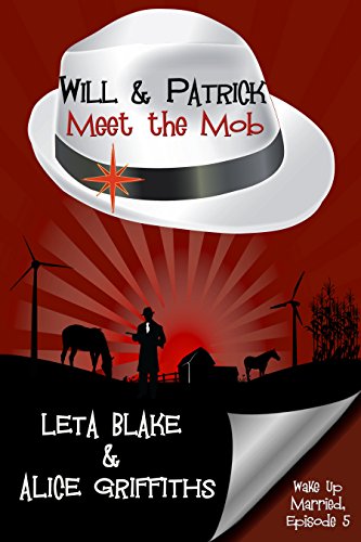 Will & Patrick Wake Up Married Episode 5 - Leta Blake & Alice Griffiths