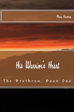 His Warrior's Heart - Mary Newman - The Bretheren