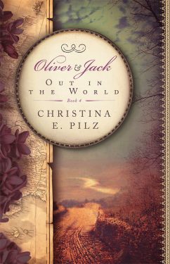 Out in the World - Christina E. Pilz - Oliver & Jack