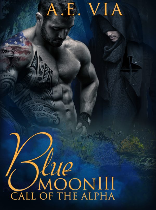 Call of the Alpha - A.E. Via - Blue Moon