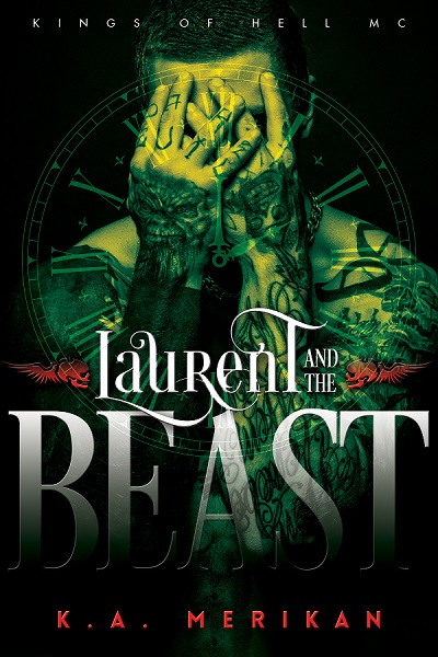 Laurent and the Beast - K.A. Merikan