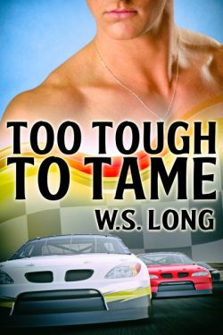 Too Tough to Tame - W.S. Long