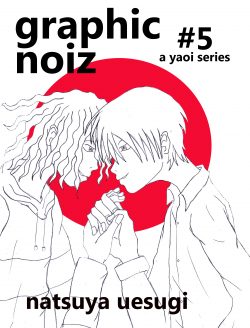 Graphic Noiz 5 - Natsuya Uesugi