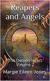 Reapers and Angels - Margie Eileen Jones - The Demon Heart
