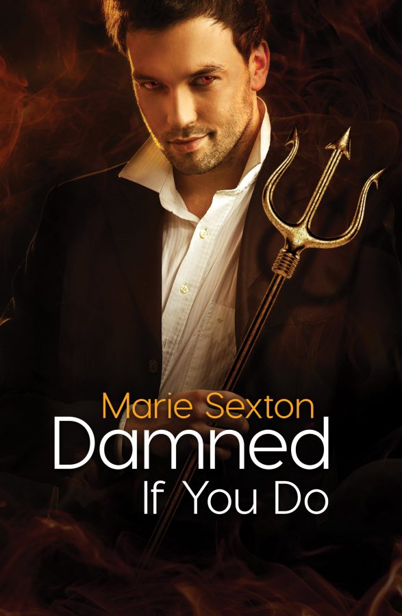 Damned if You Do - Marie Sexton