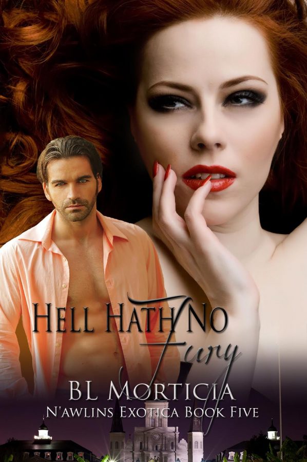 Book Cover: Hell Hath No Fury - N'awlins Exotica Book Five