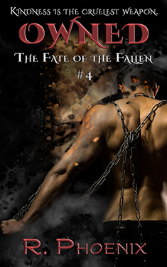 Owned - R. Phoenix - Fate of the Fallen