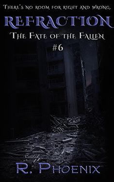 Refraction - R. Phoenix - Fate of the Fallen