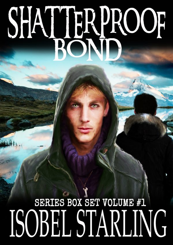Shatterproof Bond Box Set 1 - Isobel Starling
