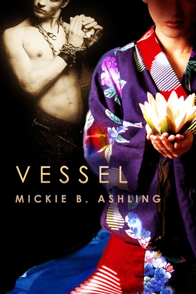Vessel - Mickie B. Ashling