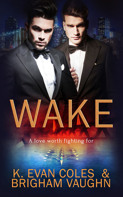Wake - K. Evan Coles and Brigham Vaughn