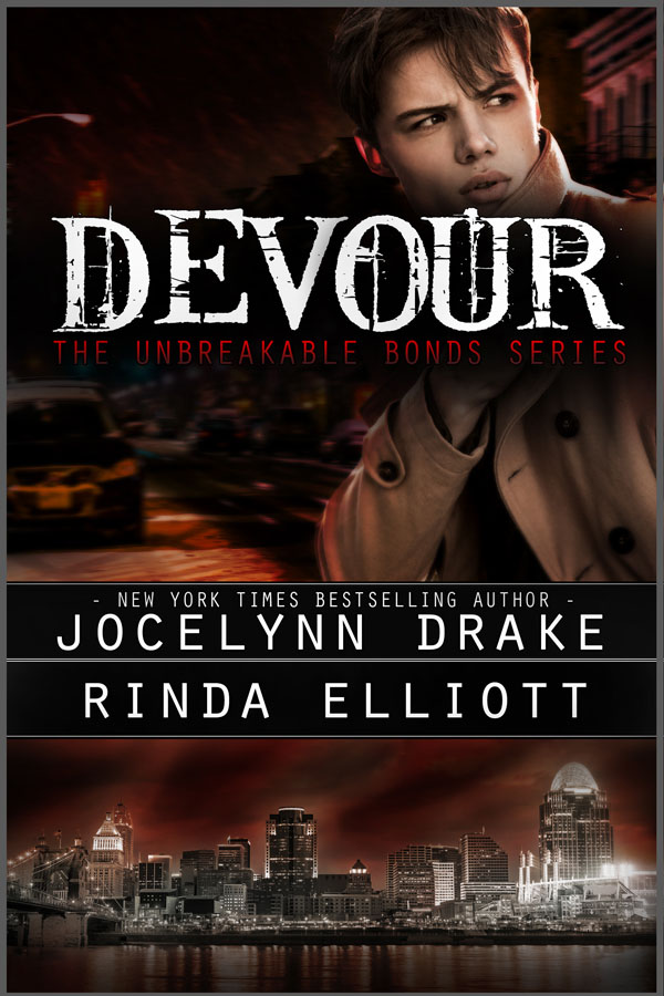 Devour - Rinda Elliott and Jocelyn Drake - Unbreakable Bonds