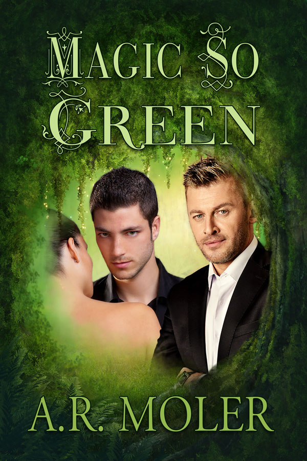 Magic So Green - A.R. Moler