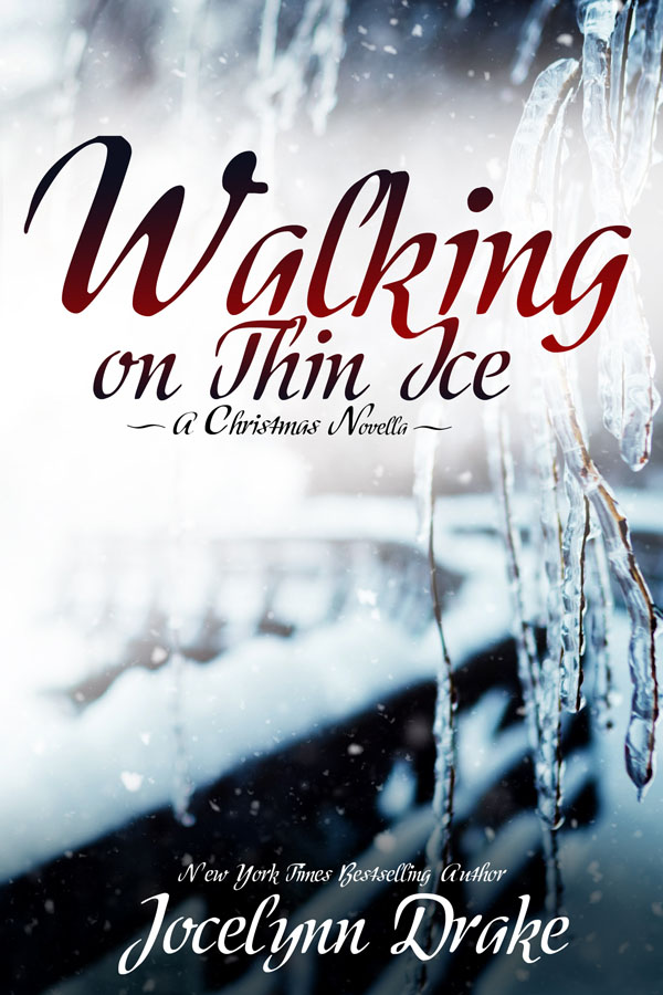 Walking on Thin Ice - Jocelyn Drake