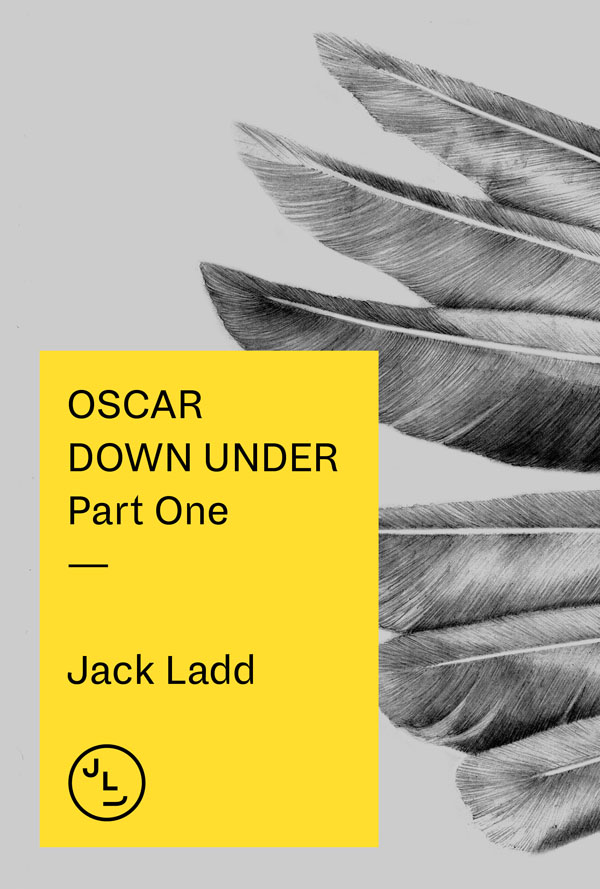 Oscar Down Under Part One - Jack Ladd