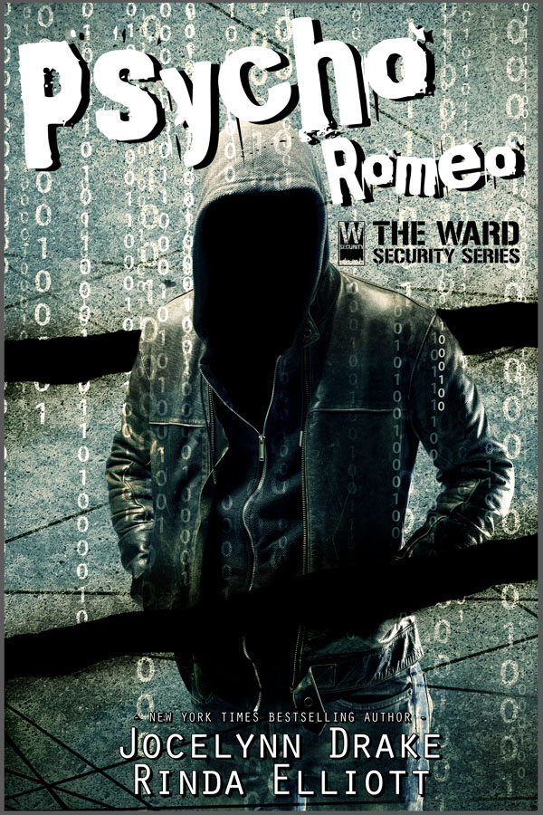 Psycho Romeo - Jocelyn Drake & Rinda Elliott - Ward Security