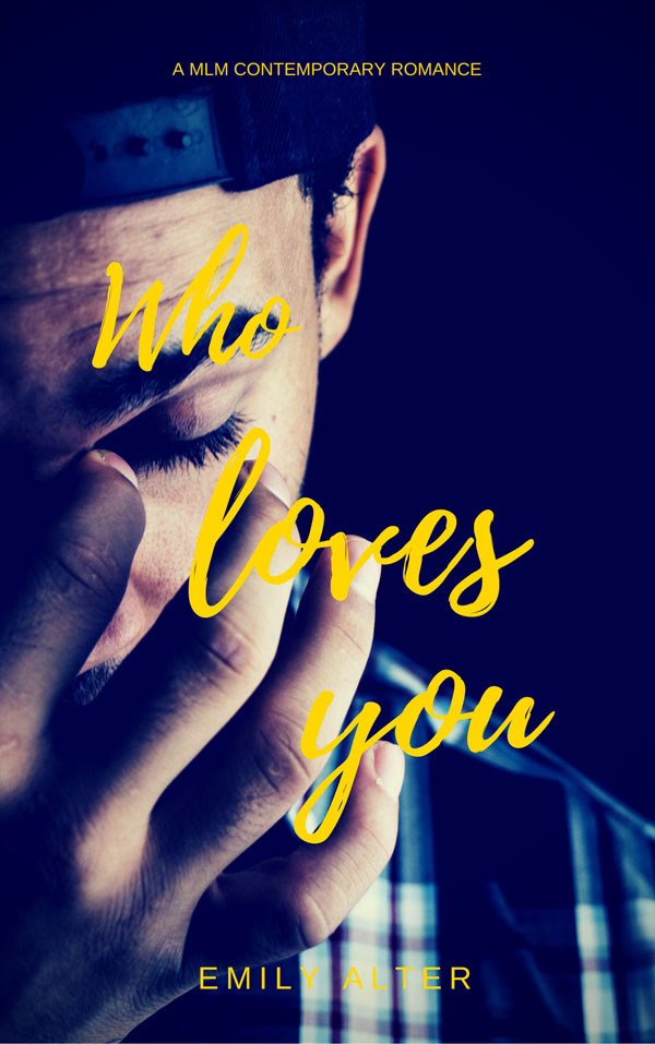 Who Loves You - Emily Alter