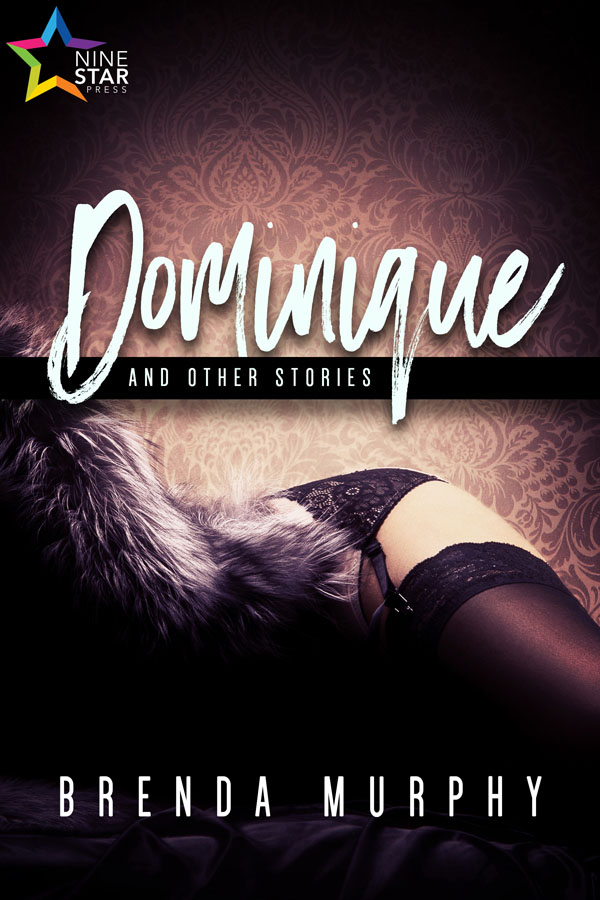 Dominique and Other Stories - Brenda Murphy