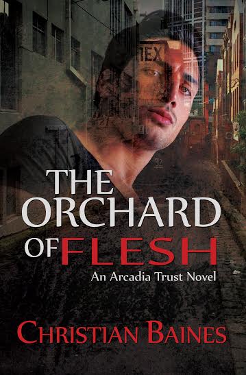 The Orchard of Flesh - Christian Banes - Arcadia Trust