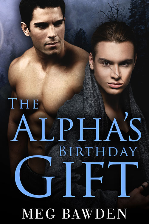 The Alpha's Birthday Gift - Meg Bawden