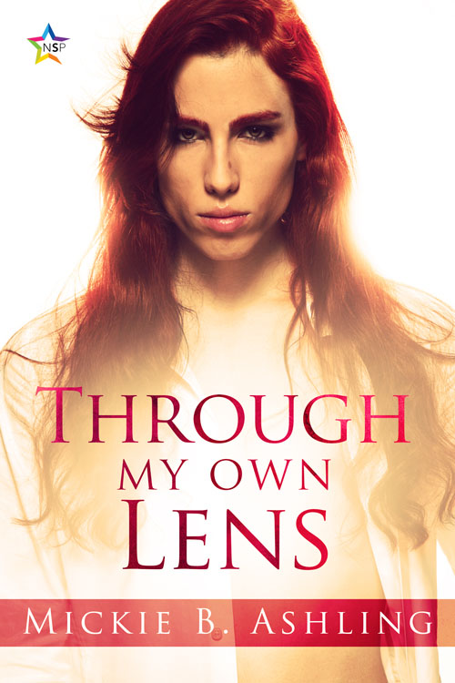 Through My Own Lens - Mickie B. Ashling