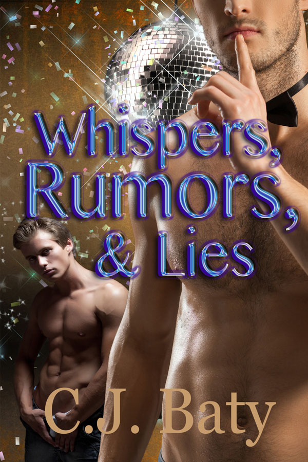 Whispers, Rumors & Lies - C.J. Baty