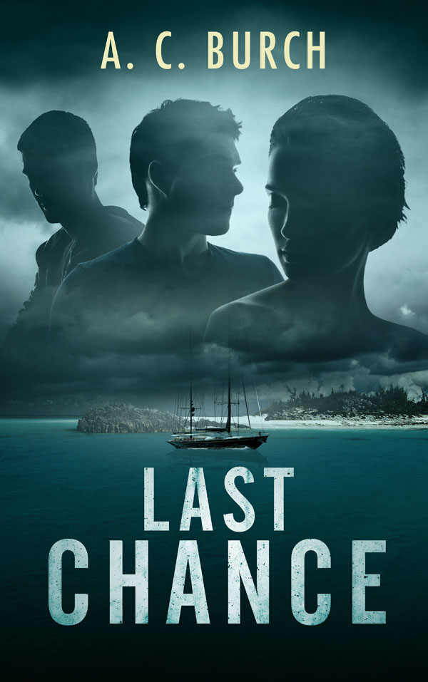 Last Chance - A.C. Burch