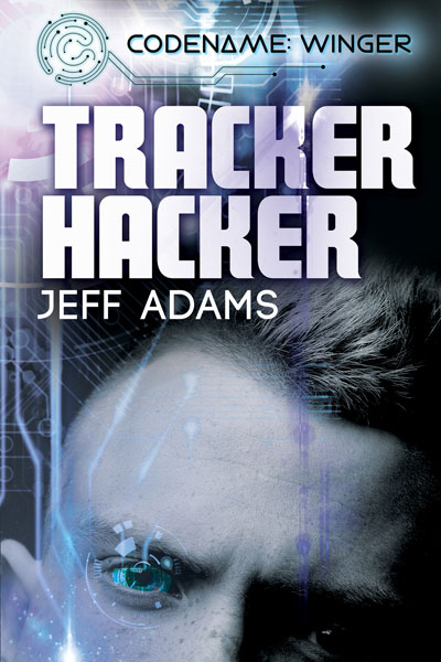 Tracker Hacker - Jeff Adams - Codename Winger