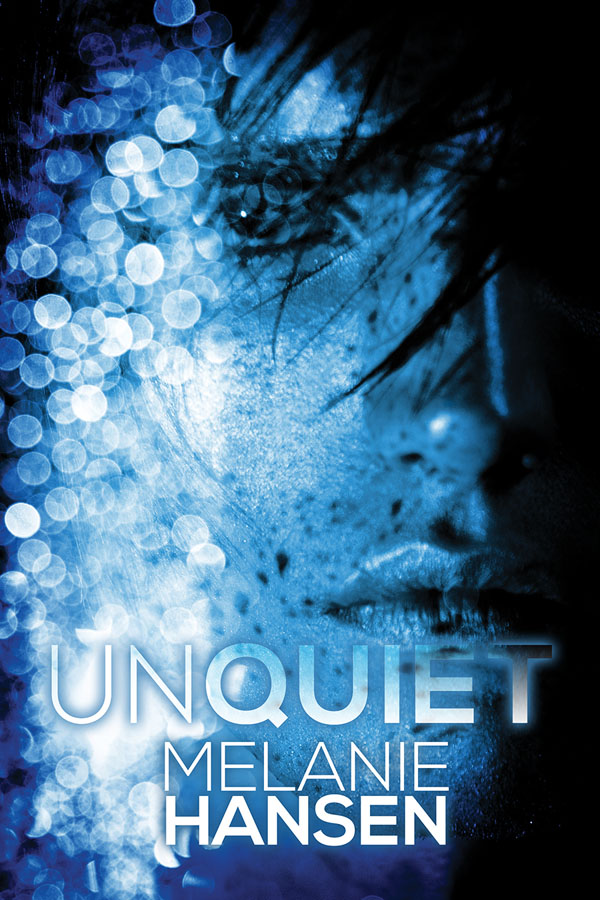 Unquiet - Melanie Hansen