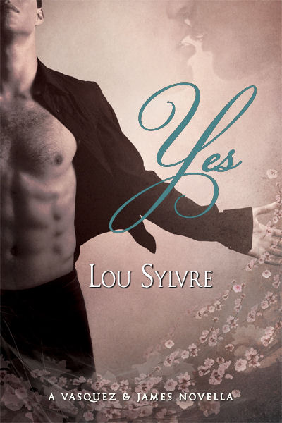 Yes - Lou Sylvre - Vasquez & James