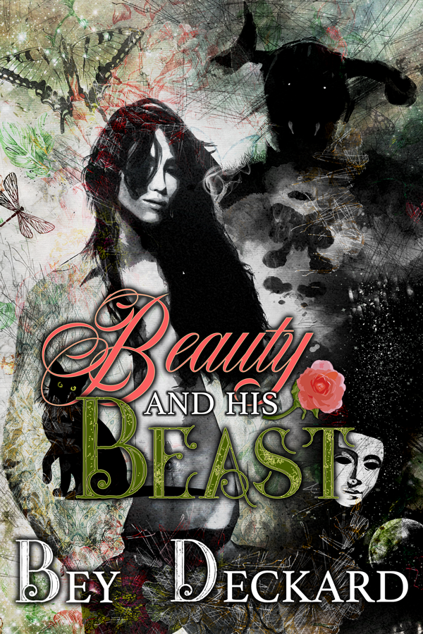Beauty & His Beast - Bey Deckard