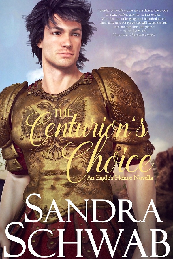 The Centurions Choice - Sandra Schwab