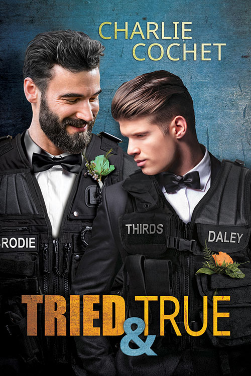 Tried & True - Charlie Cochet - Thirds