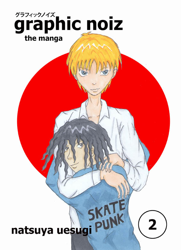 Graphic Noiz the Manga 2 - Natsuya Uesugi