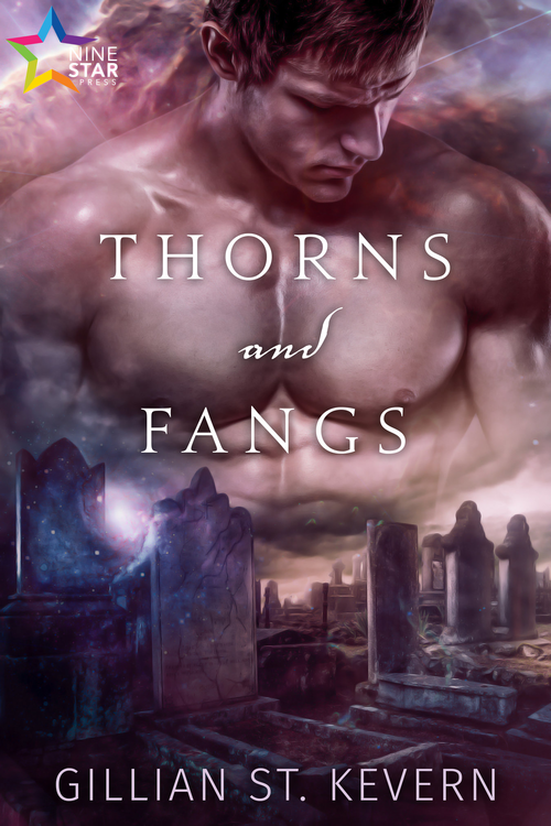 Thorns and Fangs - Gillian St. Kevern
