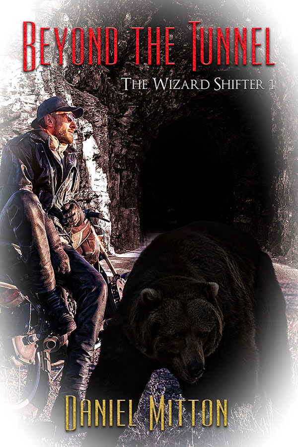 Beyond the Tunnel - Daniel Mitton - Wizard Shifter